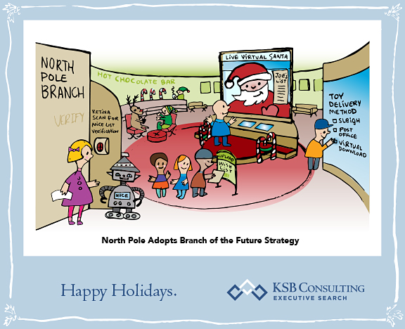 North Pole Adopts Bank of the Future Strategy